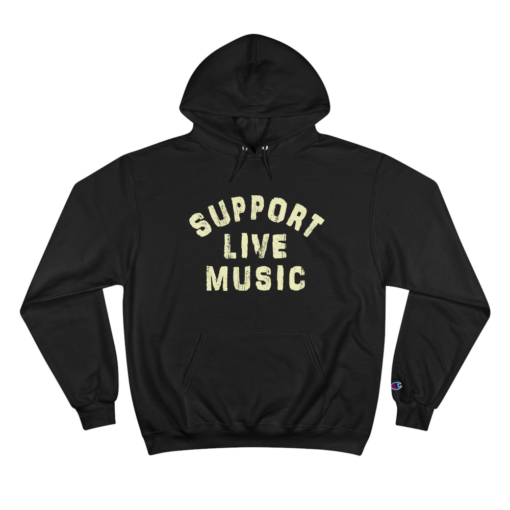 Support Live Music Champion Hoodie
