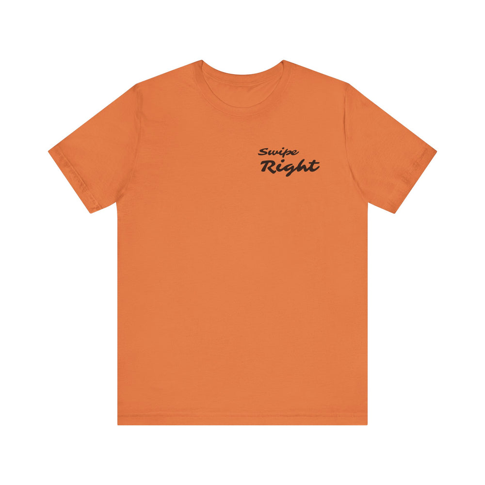 Swipe Right Men's T-shirt