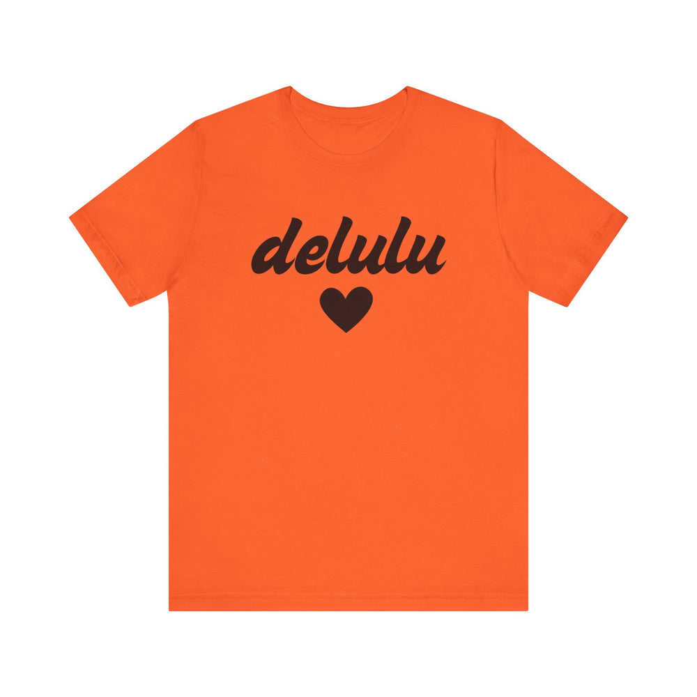 Delulu heart - Unisex Jersey Short Sleeve Tee