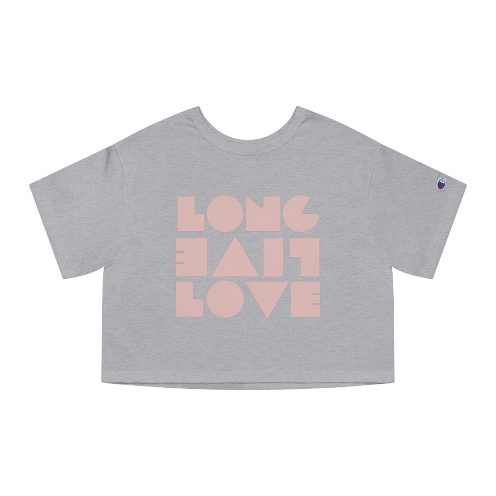Long Live Love Champion Women's Heritage Cropped T-Shirt
