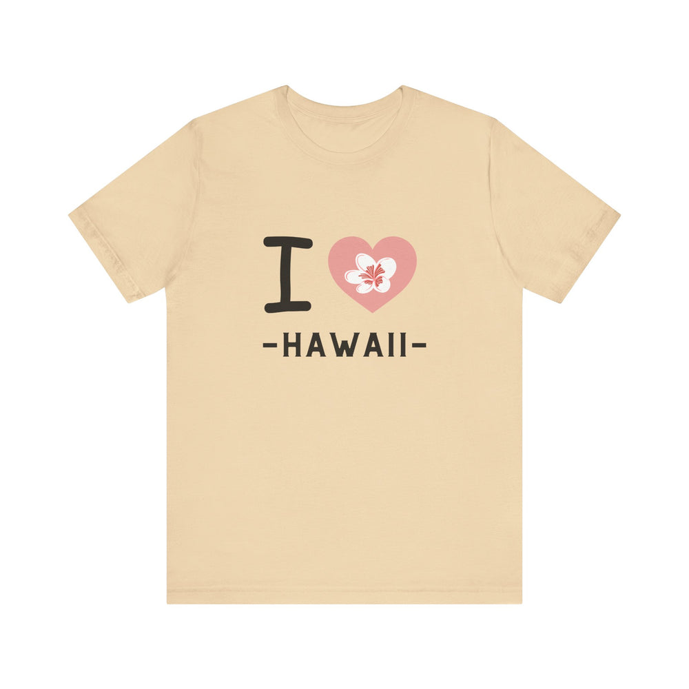 I Love Hawaii Unisex Jersey Short Sleeve Tee