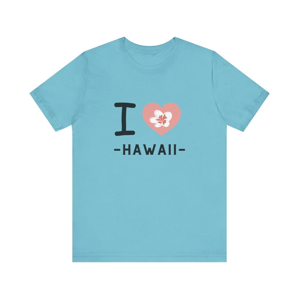 I Love Hawaii Unisex Jersey Short Sleeve Tee