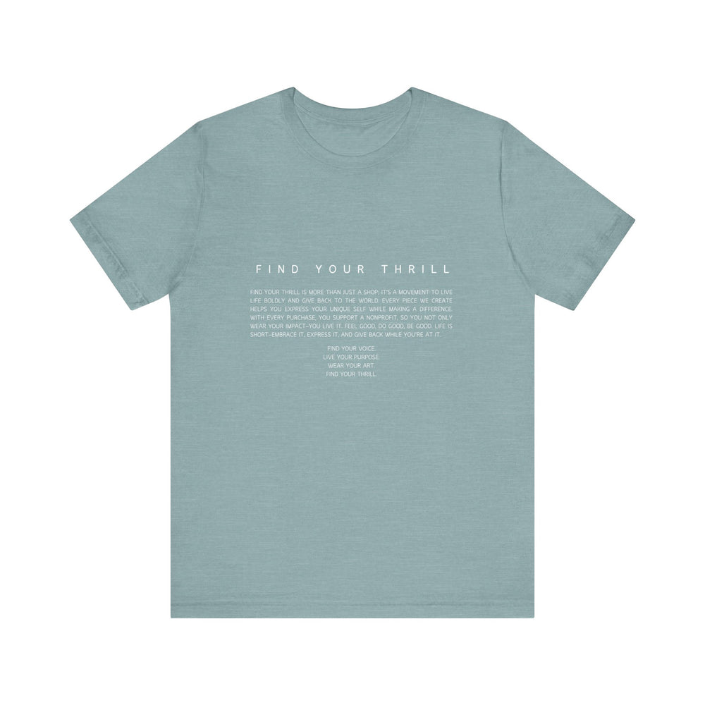 Find Your Thrill Vision T-shirt