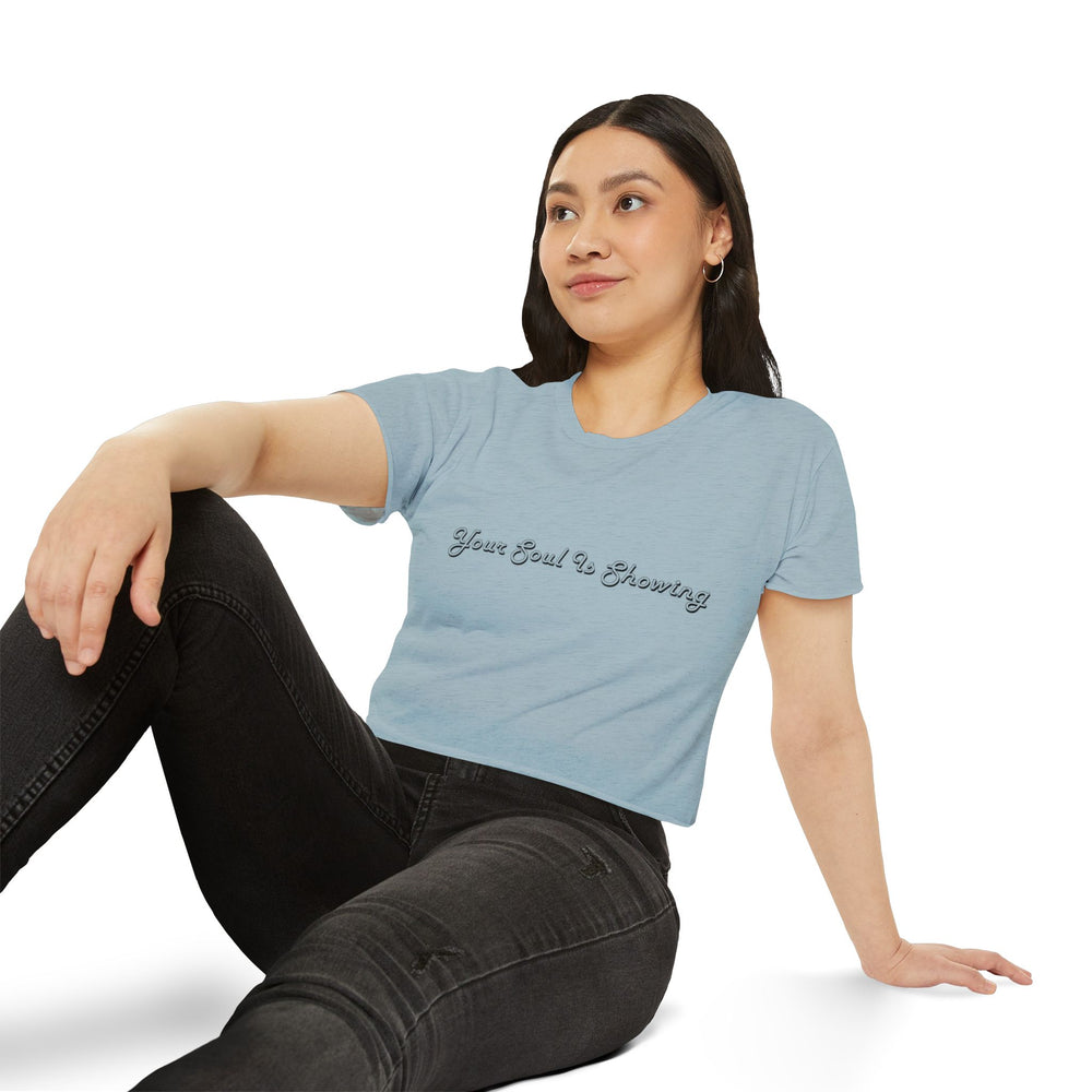 Your Soul Is Showing Women's Festival Crop Top