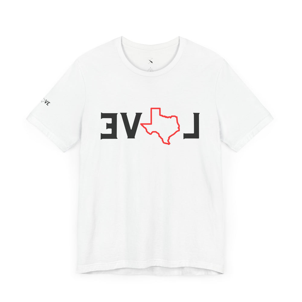 EVOL Texas (Only Texas Love Whichever Way You Look) Men & Women's T-Shirt