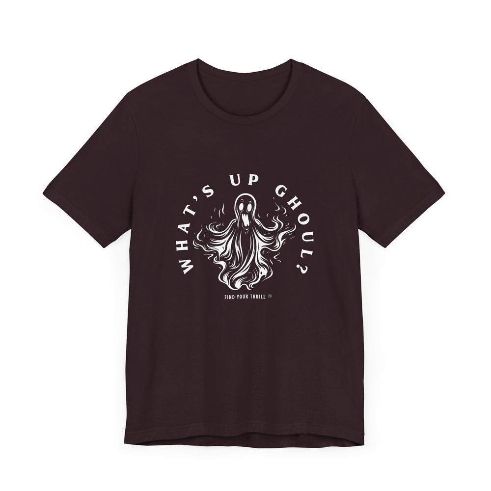 Whats Up Ghoul? Tee