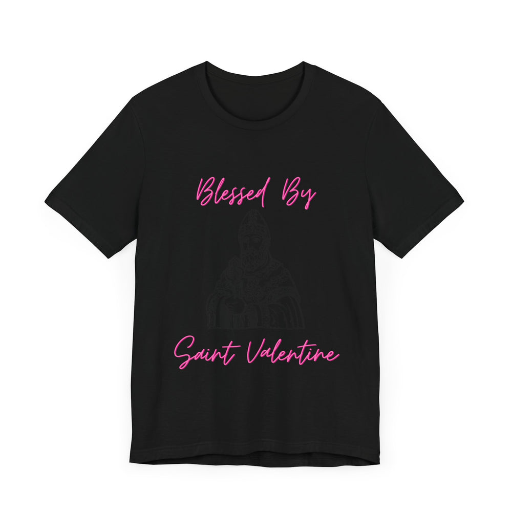 Blessed By Saint Valentine Men's T