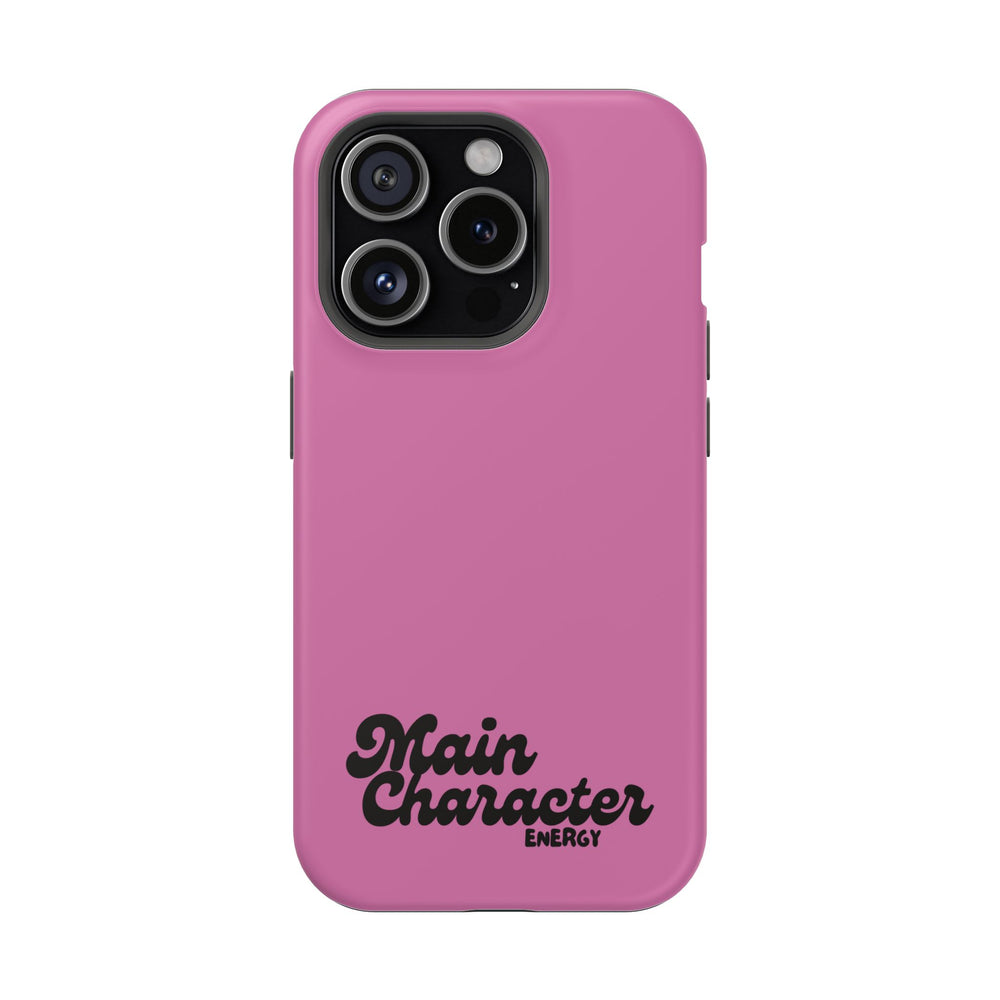 Main Character Energy Pink Edition Magnetic Tough iPhone 16, 15, 14, 13 Pro & Max Cases