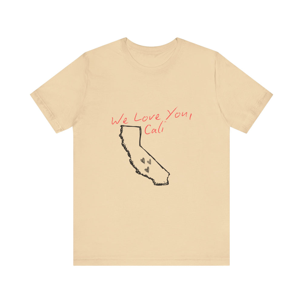 We Love You, Cali (LA Fire Relief Fund) Men's T
