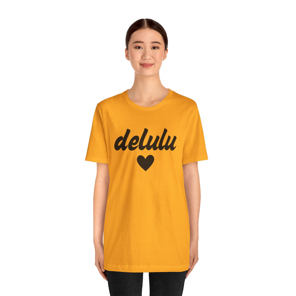 Delulu heart - Unisex Jersey Short Sleeve Tee