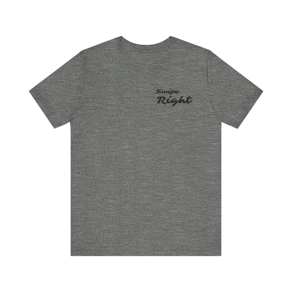 Swipe Right Men's T-shirt
