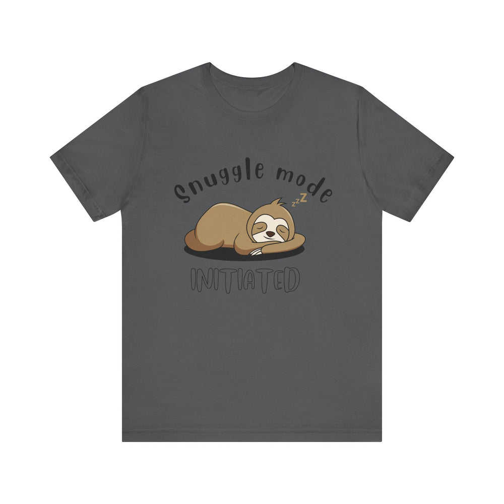 Snuggle mode initiated - Sloth Me - Short Sleeve Tee