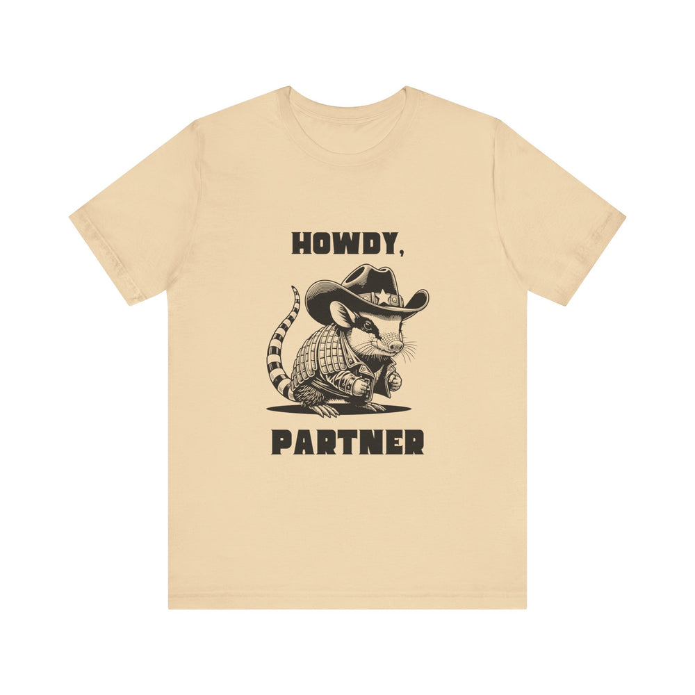 Howdy Partner Unisex Jersey Short Sleeve Tee