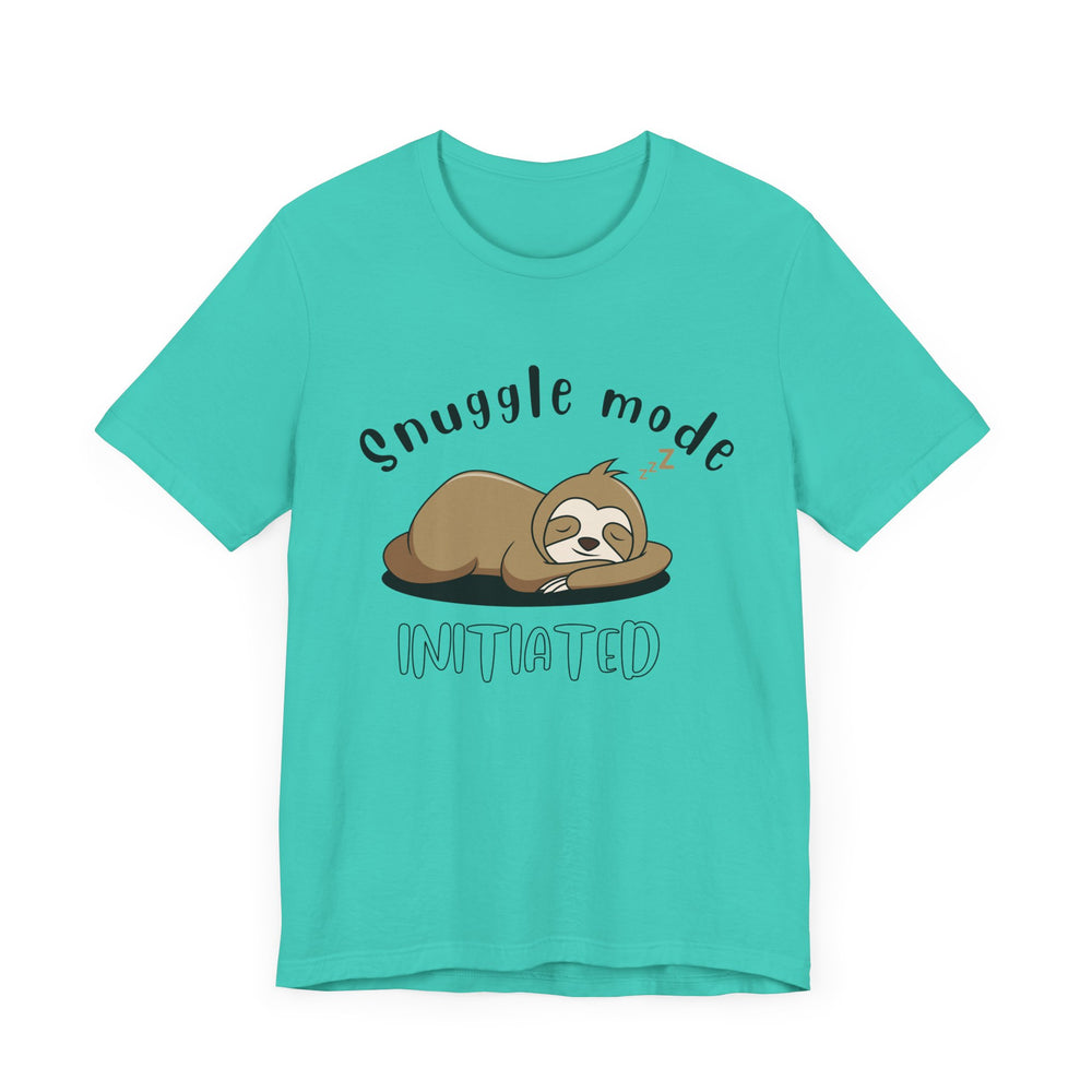 Snuggle mode initiated - Sloth Me - Short Sleeve Tee