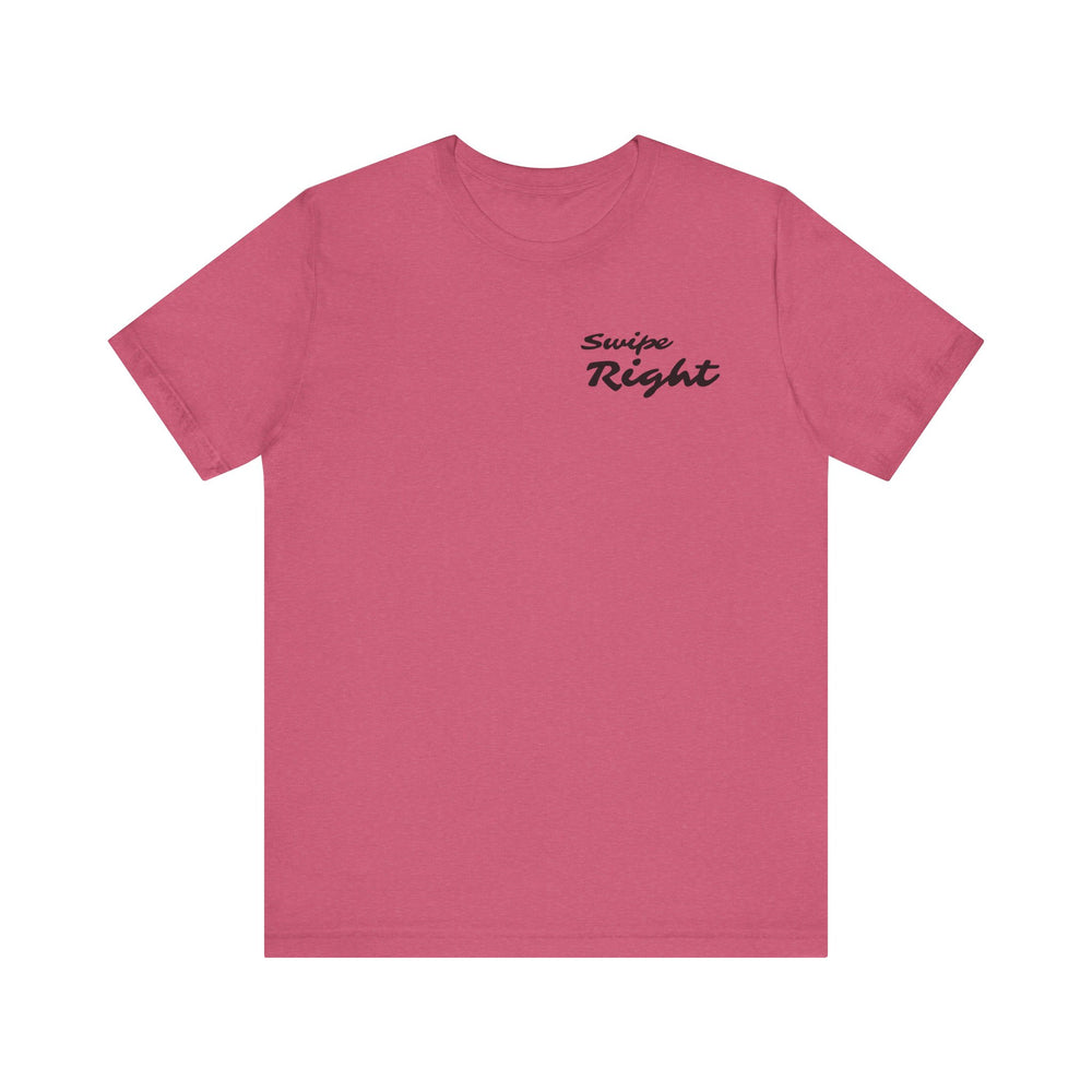 Swipe Right Men's T-shirt