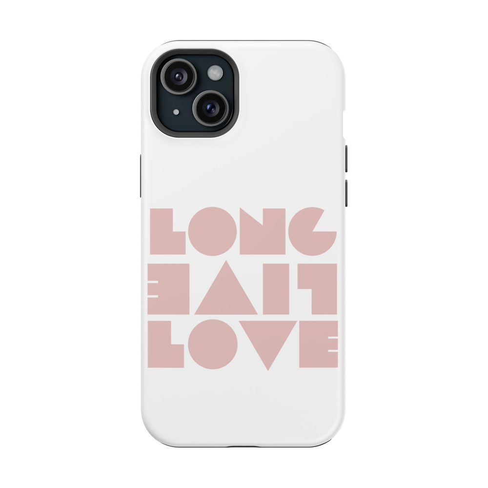 💖 Long Live Love – Magnetic Tough iPhone Case 💖