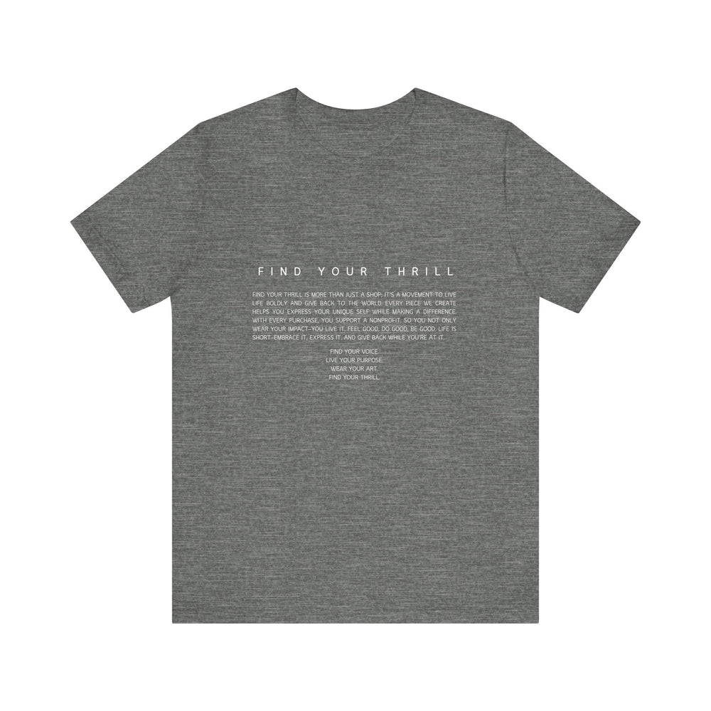 Find Your Thrill Vision T-shirt