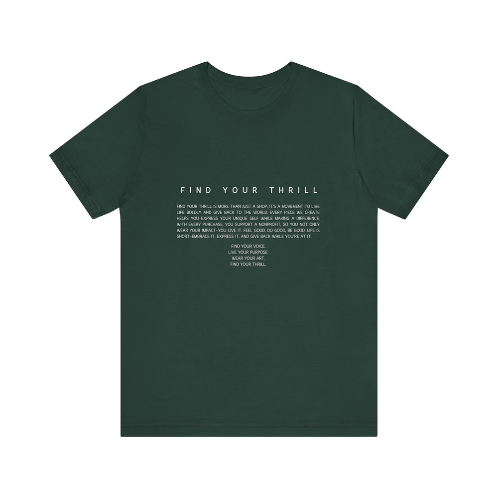 Find Your Thrill Vision T-shirt