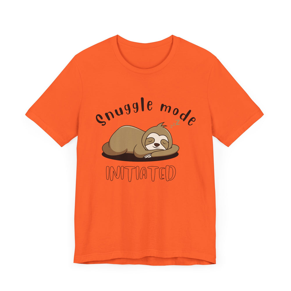 Snuggle mode initiated - Sloth Me - Short Sleeve Tee
