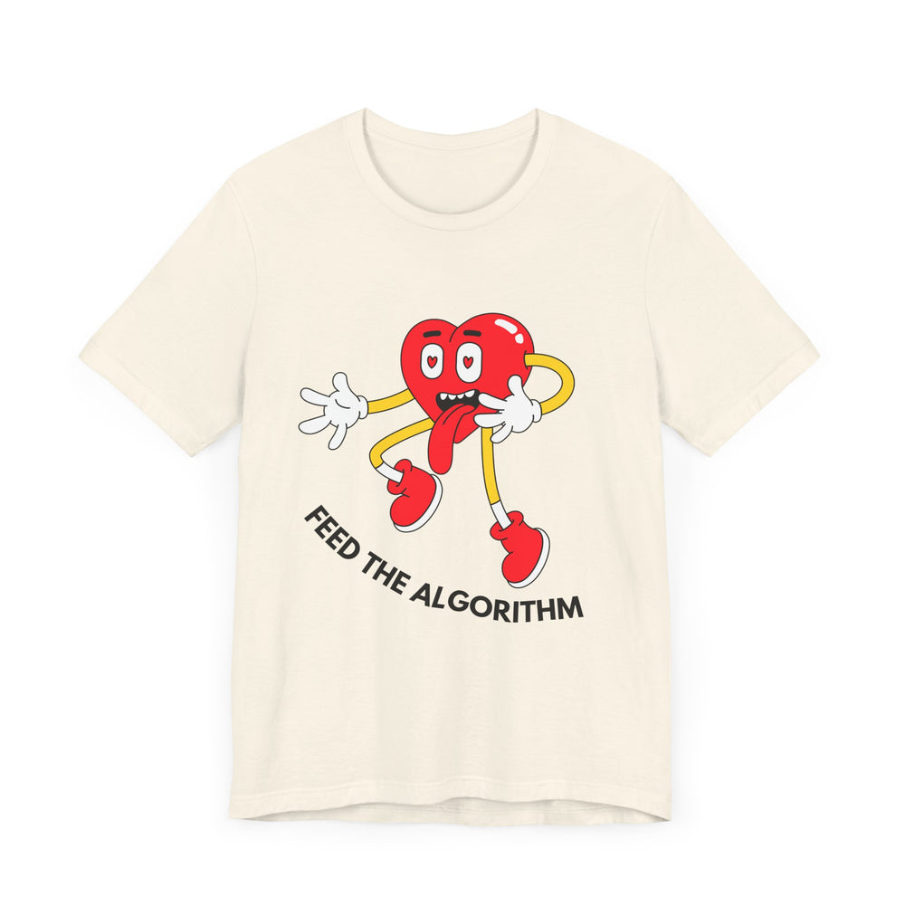 Feed The Algorithm Unisex Jersey Short Sleeve Tee