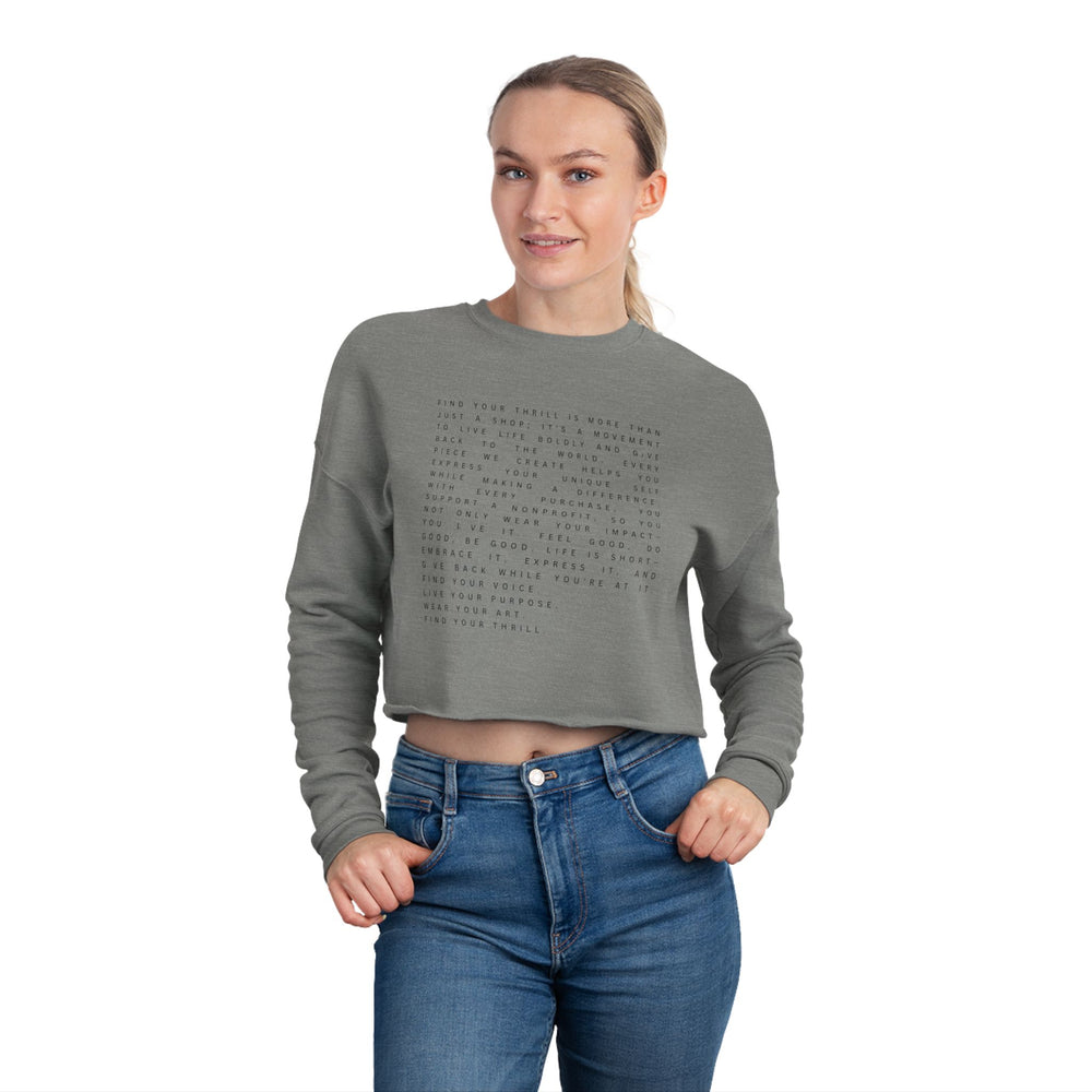 Find Your Thrill Mantra Women's Cropped Sweatshirt – Bold Style, Bigger Purpose 🌞💛