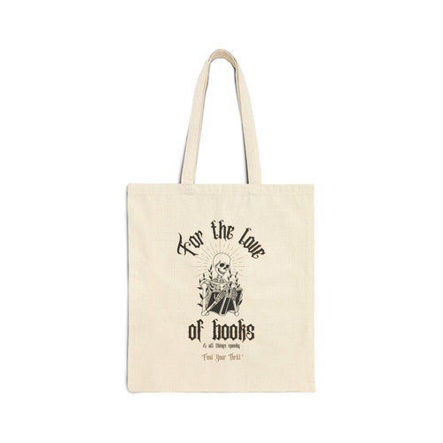 For The Love Of Books and All things Spooky Canvas Tote Bag