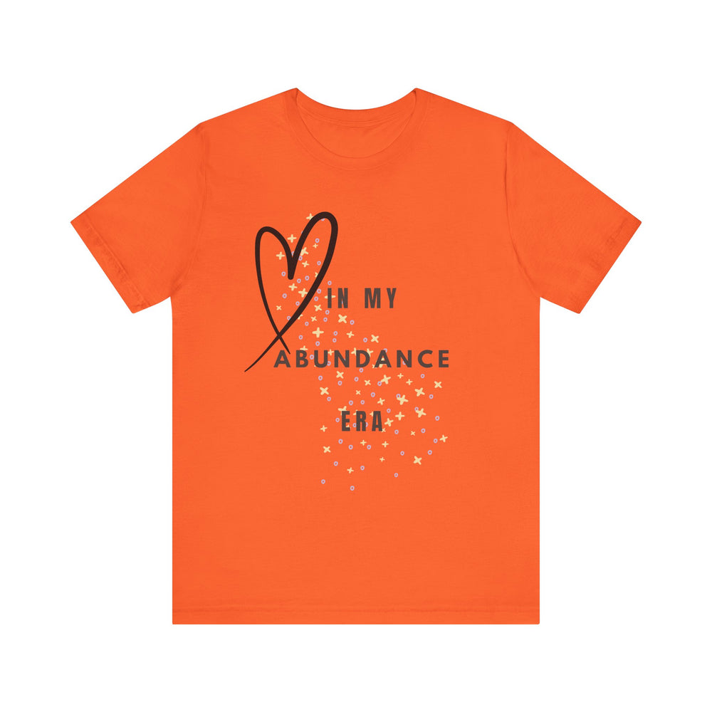 In my abundance era - Short Sleeve Tee