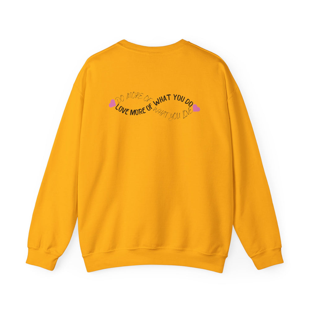 💖 Do More of What You Love, Love More of What You Do – Women’s Crewneck Sweatshirt 💖