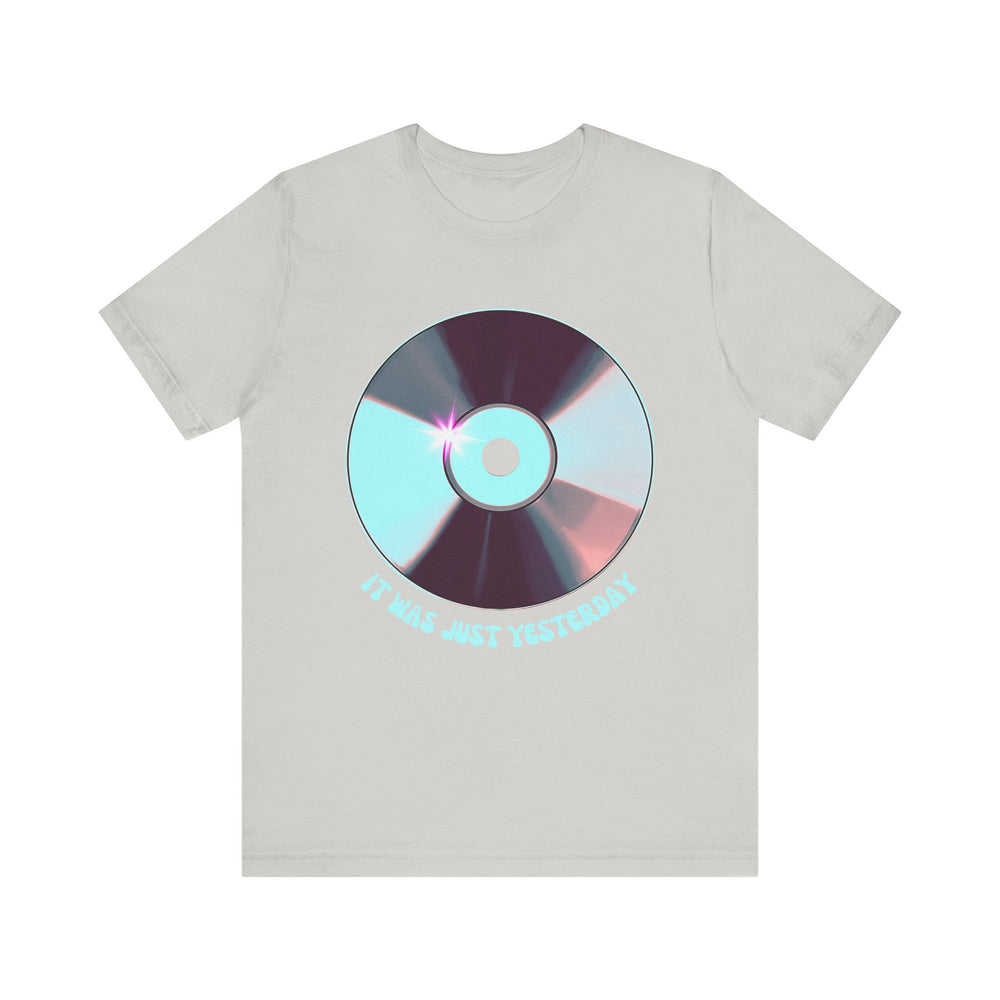 It Was Just Yesterday CD Tee