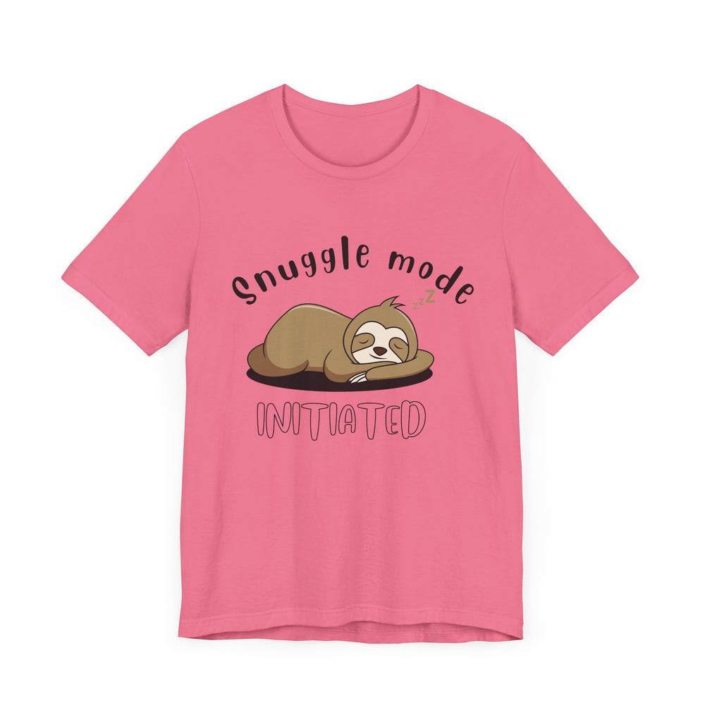 Snuggle mode initiated - Sloth Me - Short Sleeve Tee