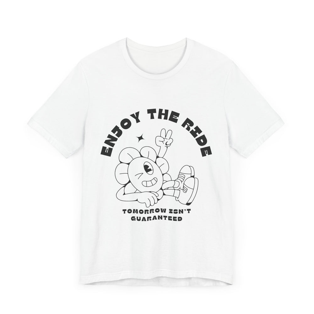 Enjoy The Ride Unisex Jersey Short Sleeve Tee