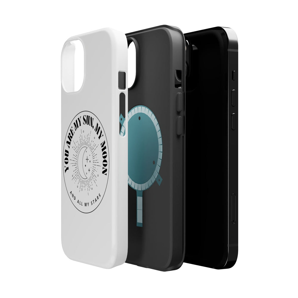 You Are My Sun, My Moon, and All My Stars Magnetic Tough Case – Cosmic Protection for Your iPhone 14, 15, 16 ☀️🌙✨