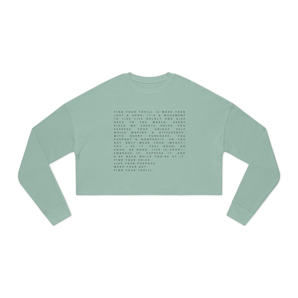 Find Your Thrill Mantra Women's Cropped Sweatshirt – Bold Style, Bigger Purpose 🌞💛