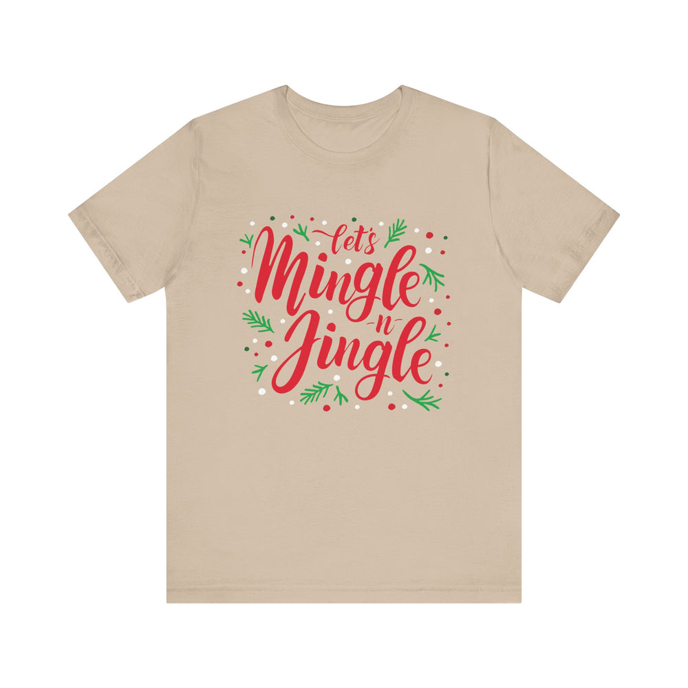 Let's Mingle and Jingle Tee