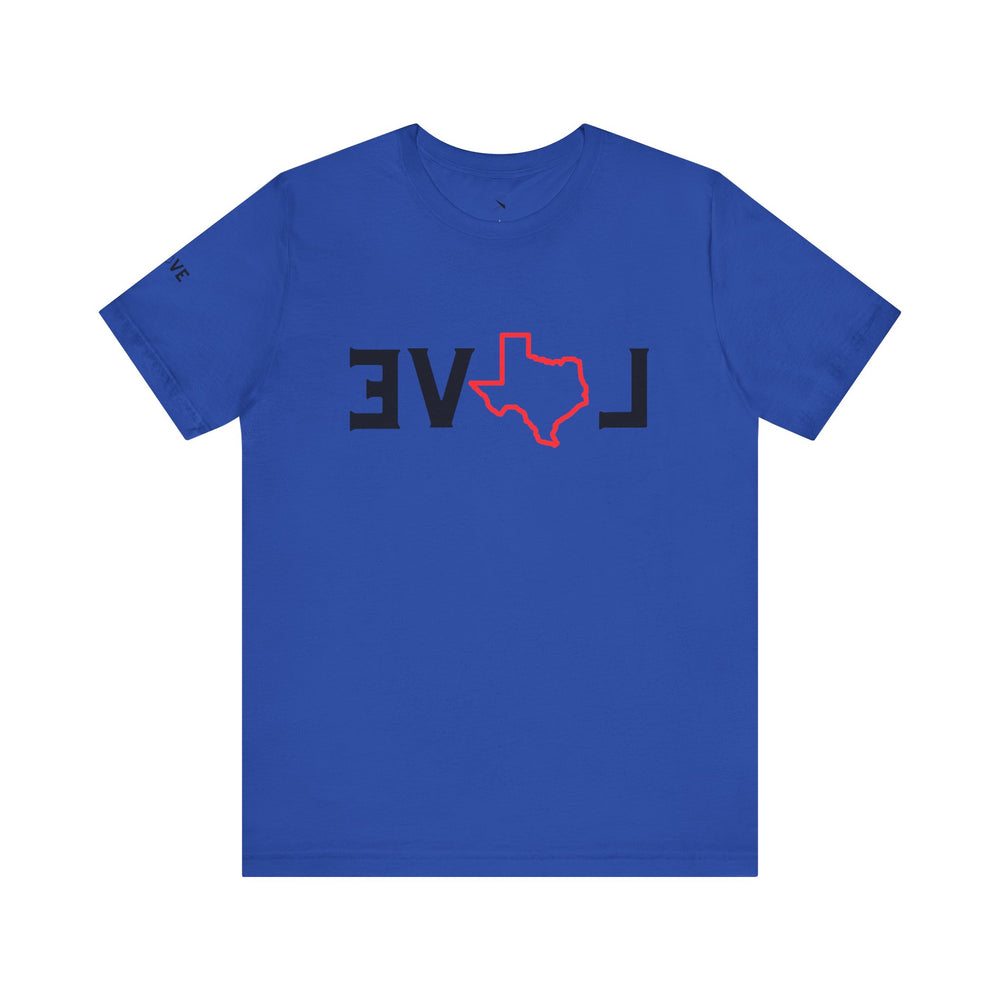 EVOL Texas (Only Texas Love Whichever Way You Look) Men & Women's T-Shirt
