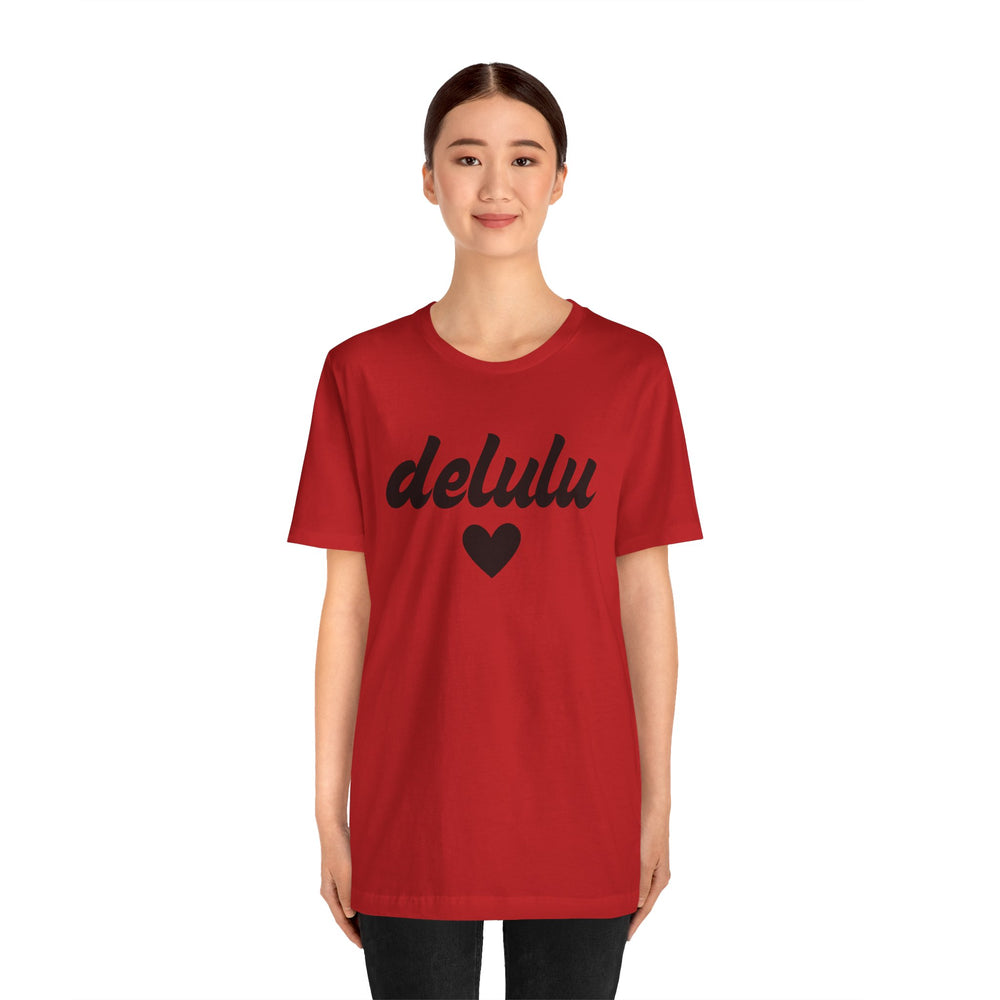Delulu heart - Unisex Jersey Short Sleeve Tee
