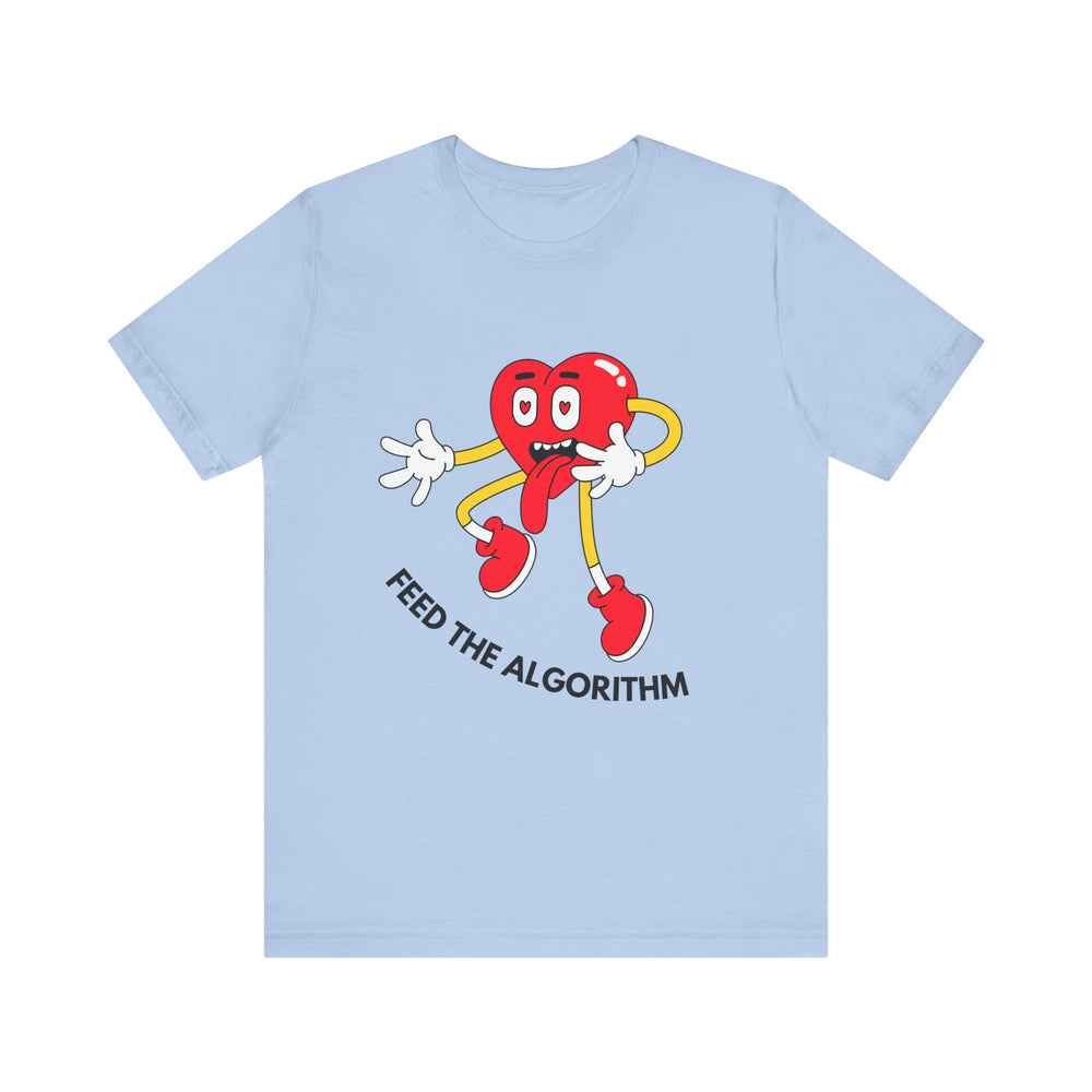 Feed The Algorithm Unisex Jersey Short Sleeve Tee
