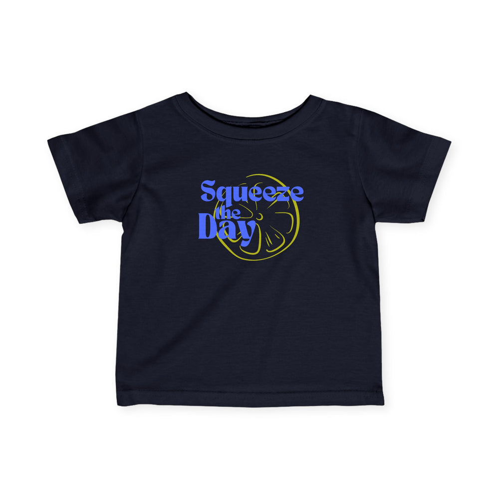 Squeeze The Day Infant Fine Jersey Tee