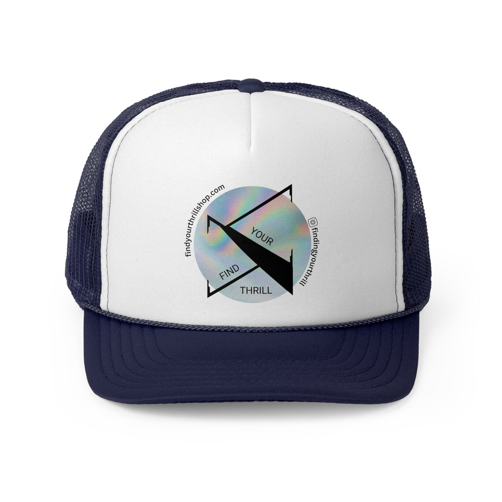 Find Your Thrill Hologram Trucker Cap