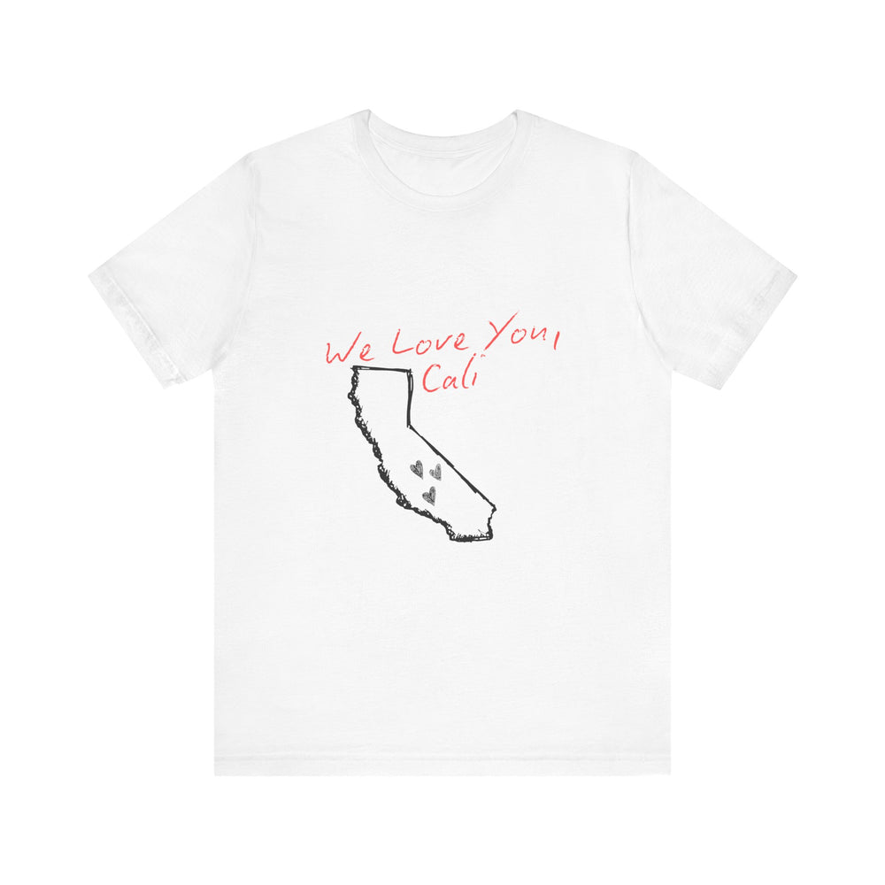 We Love You, Cali (LA Fire Relief Fund) Men's T