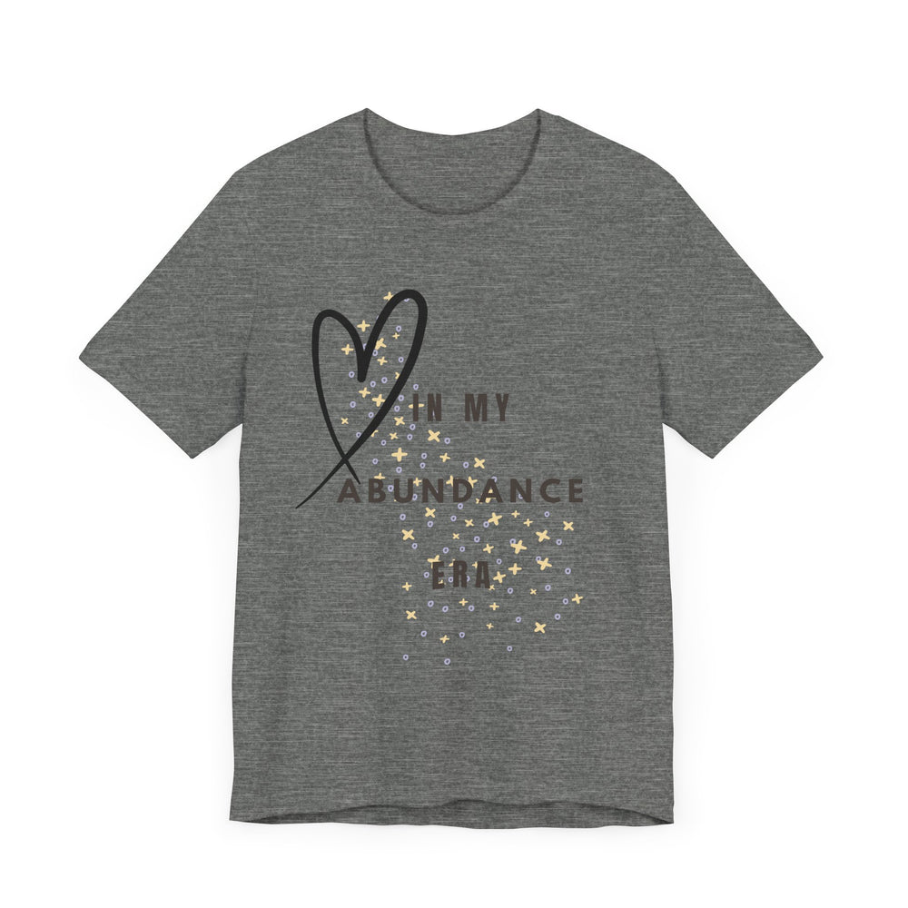 In my abundance era - Short Sleeve Tee