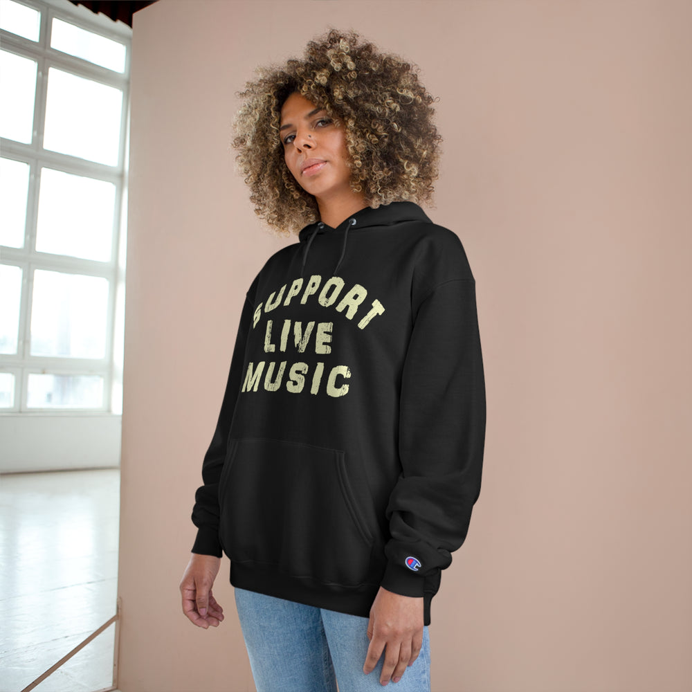 Support Live Music Champion Hoodie