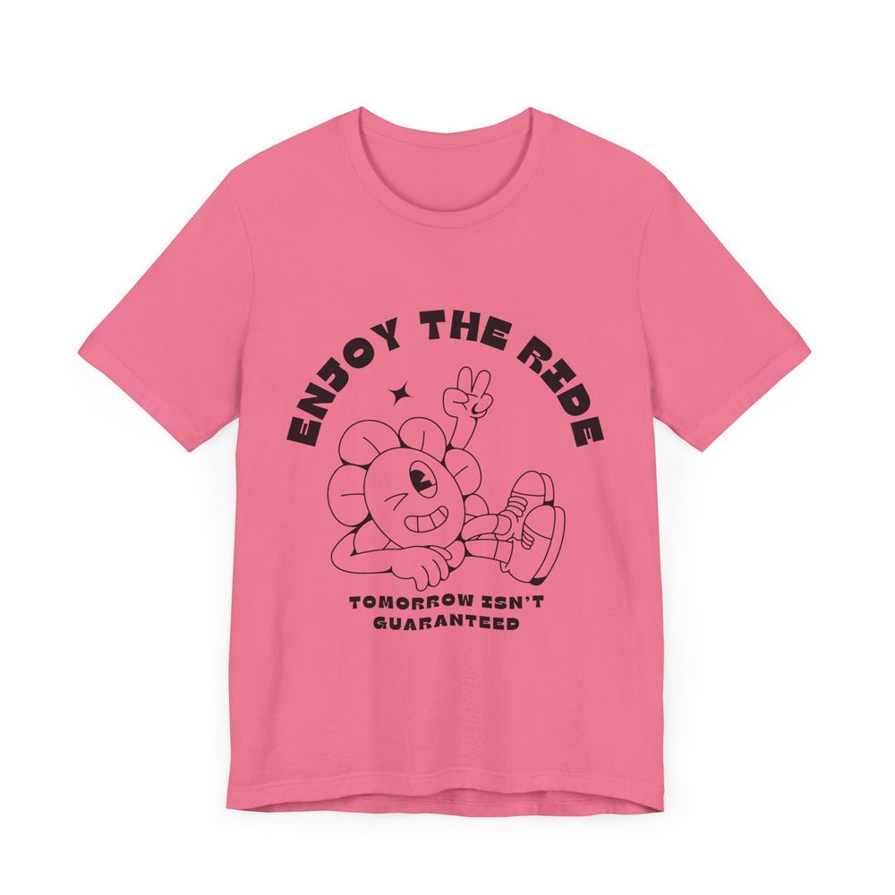 Enjoy The Ride Unisex Jersey Short Sleeve Tee