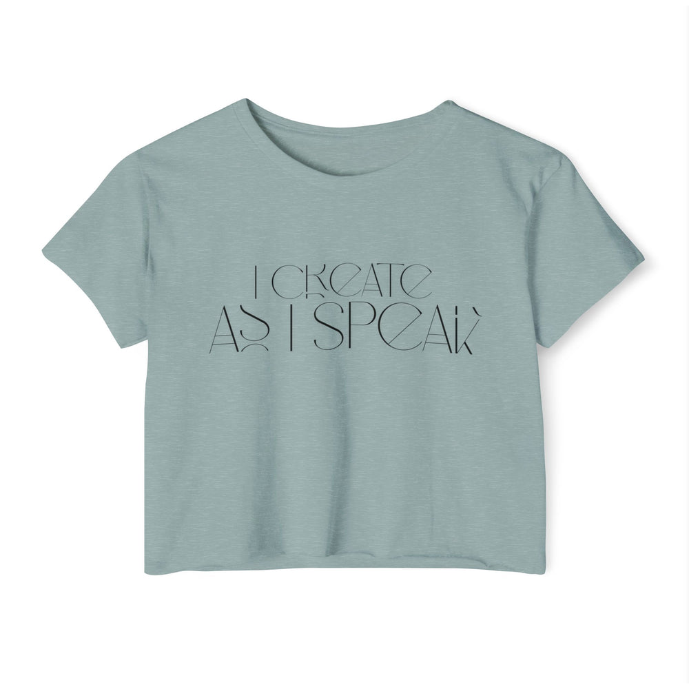 🎤 I Create As I Speak – Women’s Festival Crop Tee