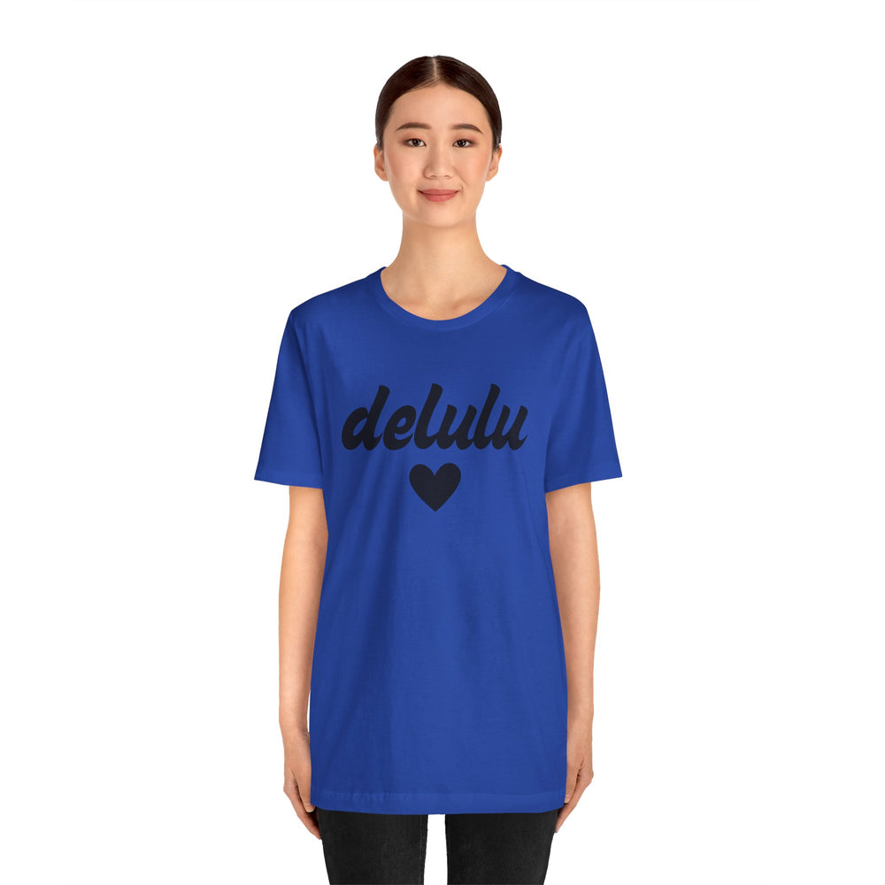 Delulu heart - Unisex Jersey Short Sleeve Tee