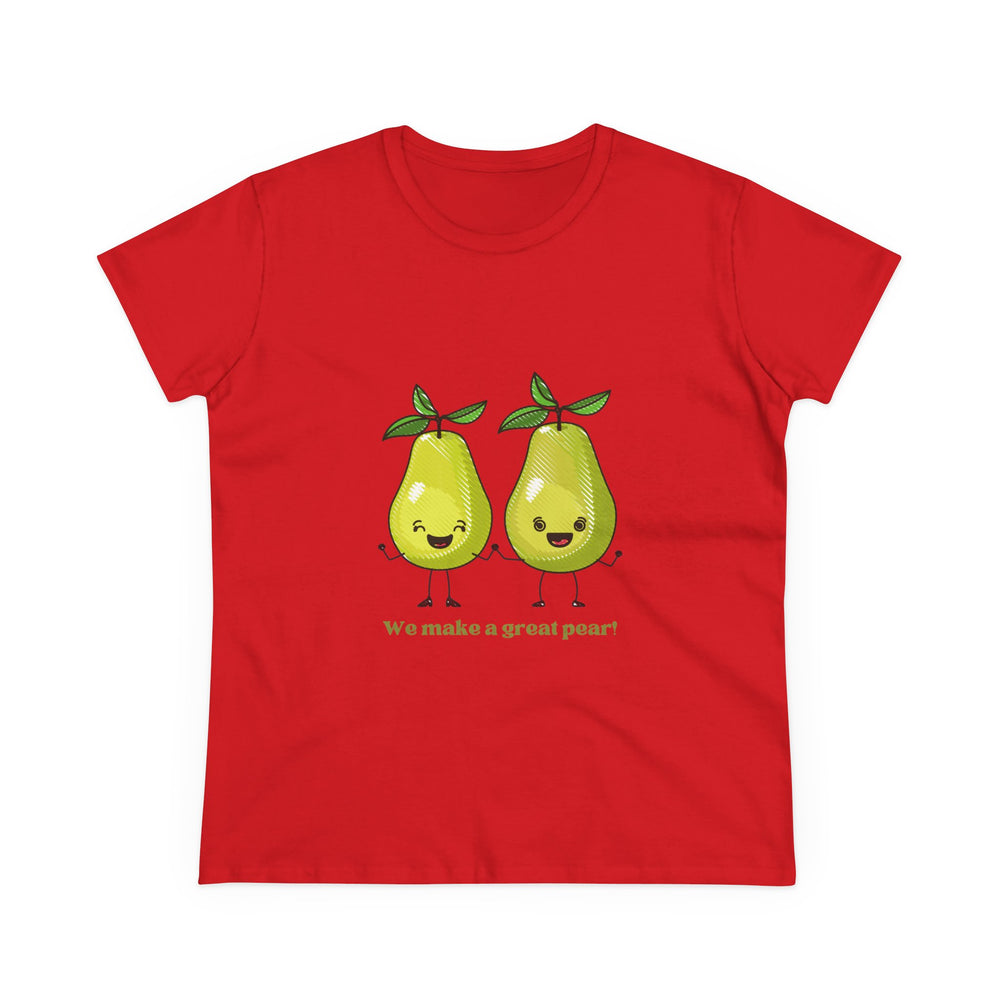 We Make A Great Pear Women's Cotton Tee