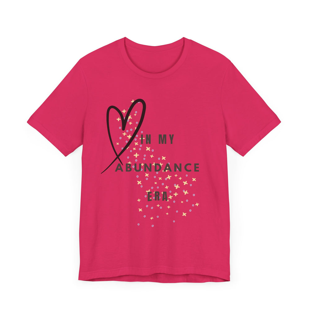 In my abundance era - Short Sleeve Tee