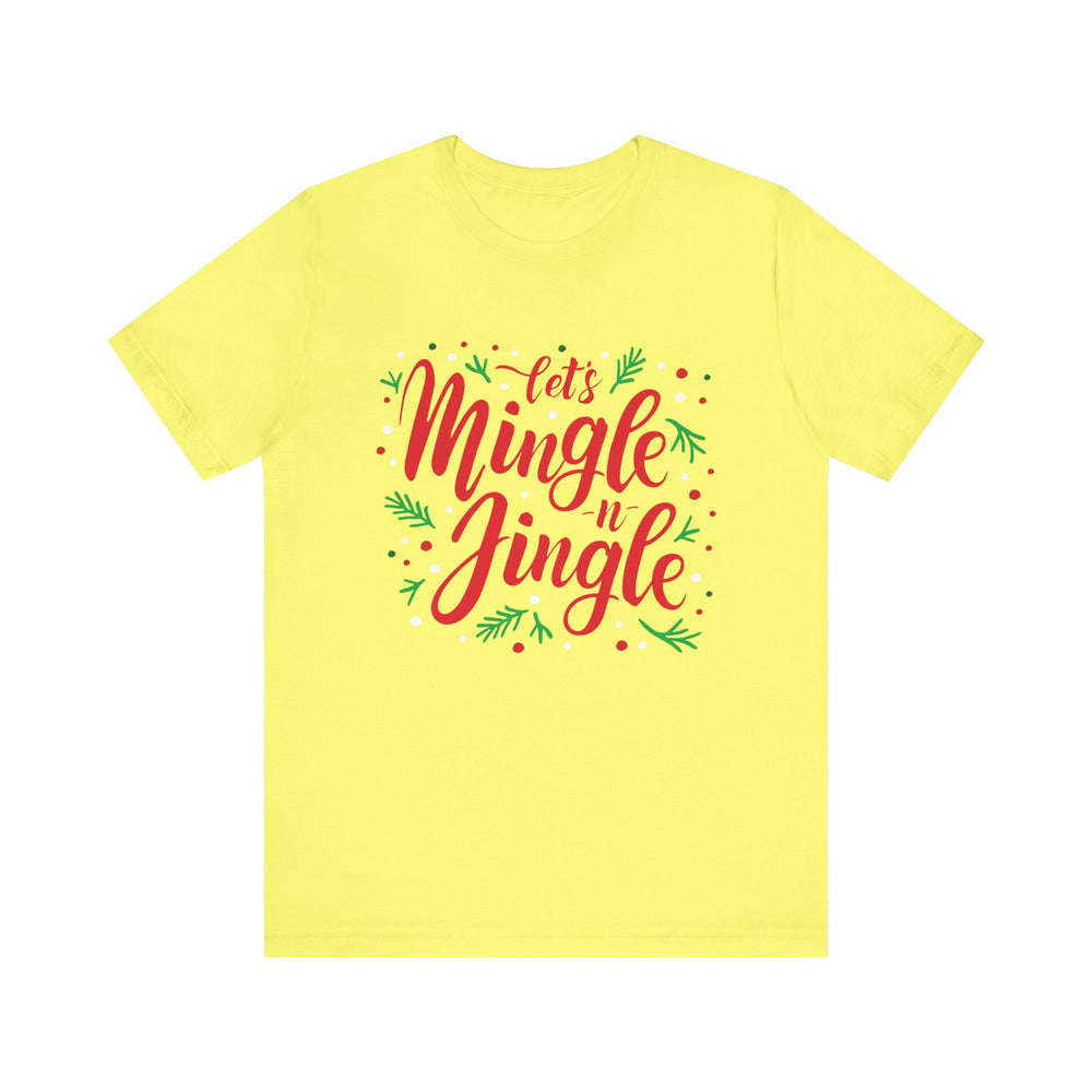 Let's Mingle and Jingle Tee