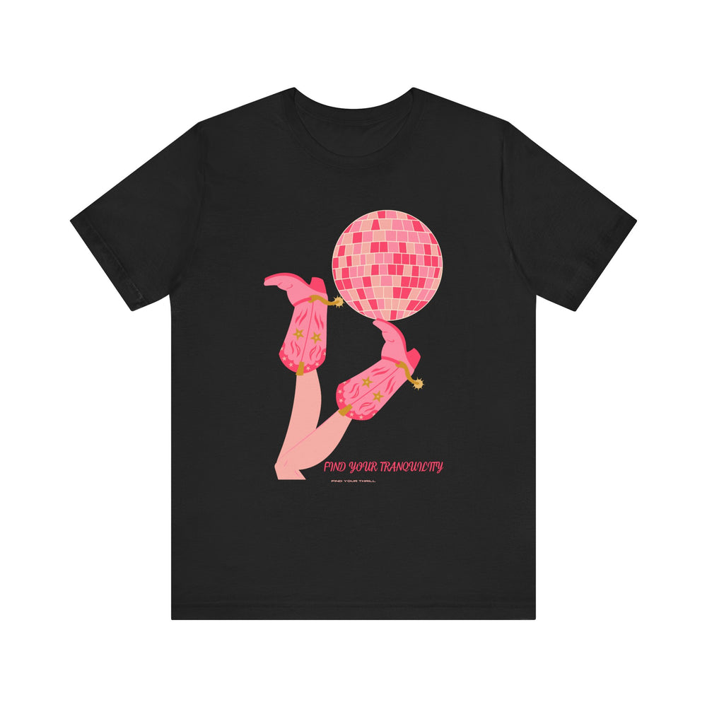 FYT Cowgirl Pink Disco - Find Your Tranquility Short Sleeve Tee