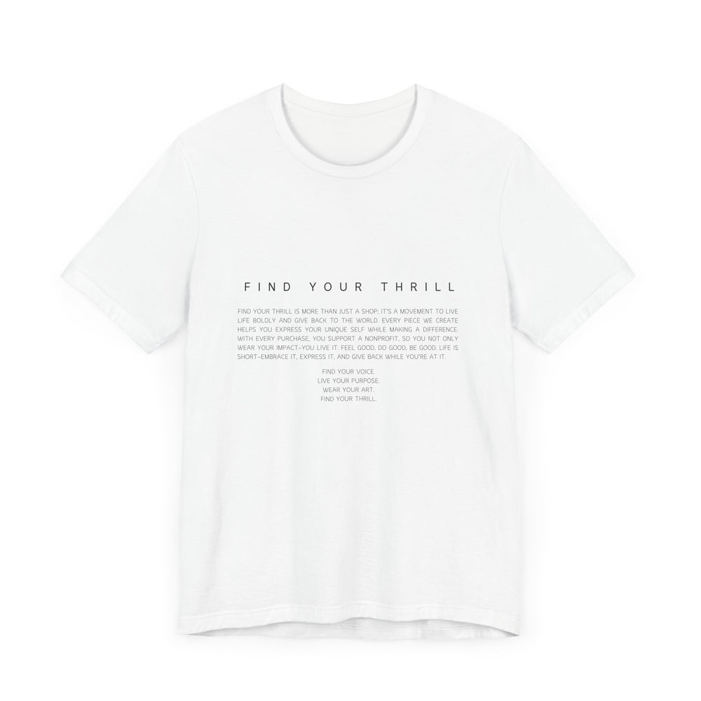 Find Your Thrill Vision T-shirt